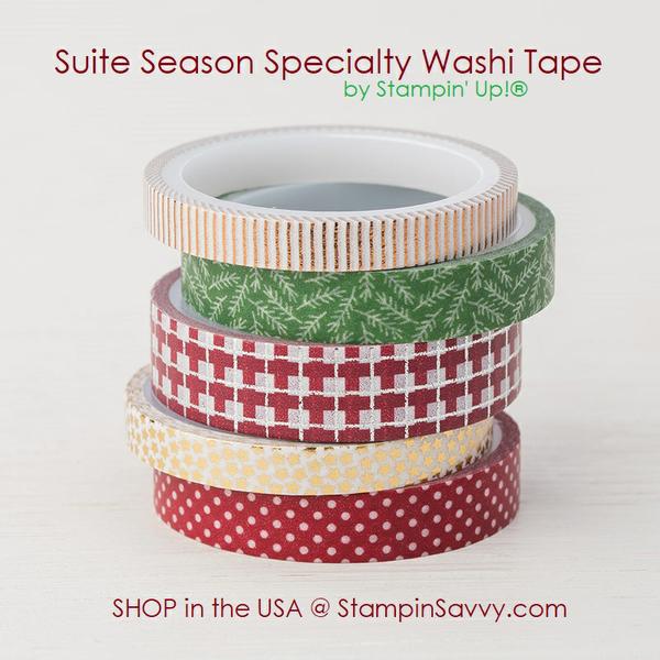 stampin up suite season specialty washi tape, stampin savvy, tammy beard