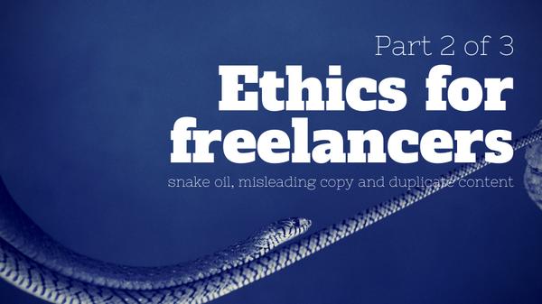 Ethics for freelance writers - integrity
