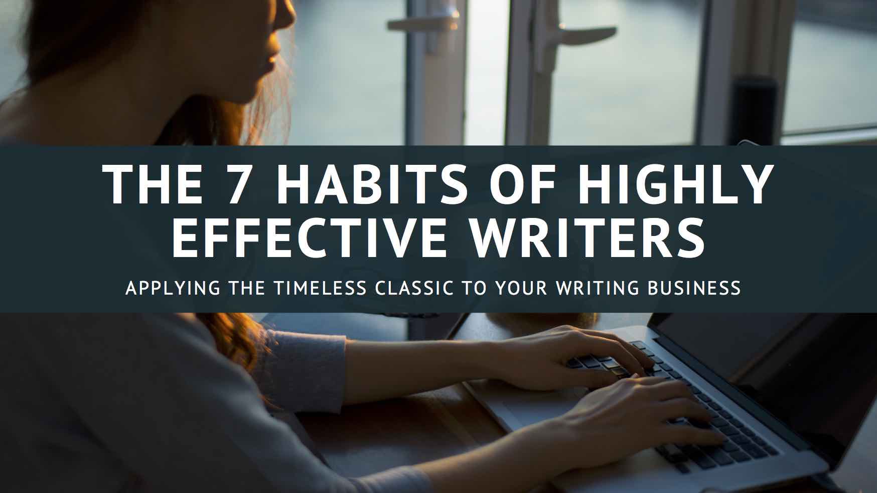 Habits of Effective Writers