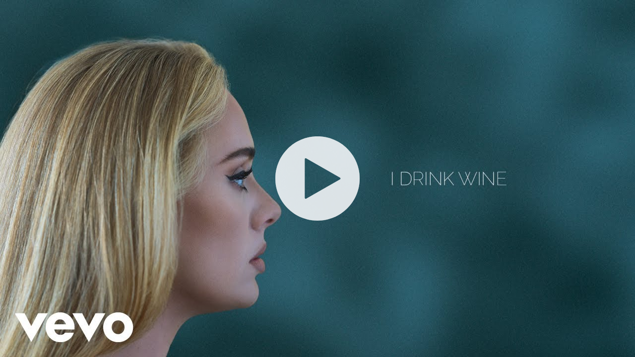 Adele - I Drink Wine (Official Lyric Video)