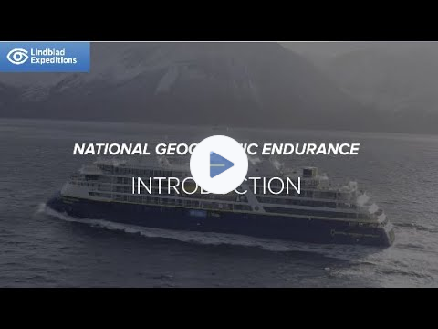 National Geographic Endurance: Introduction | Lindblad Expeditions