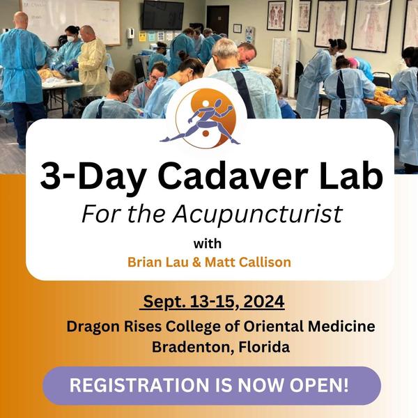 3 Day Cadaver Lab for the Acupuncturist