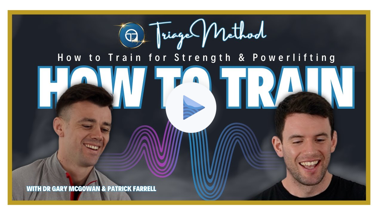HOW TO TRAIN: Strength & Powerlifting | Triage Thoughts Ep. 268