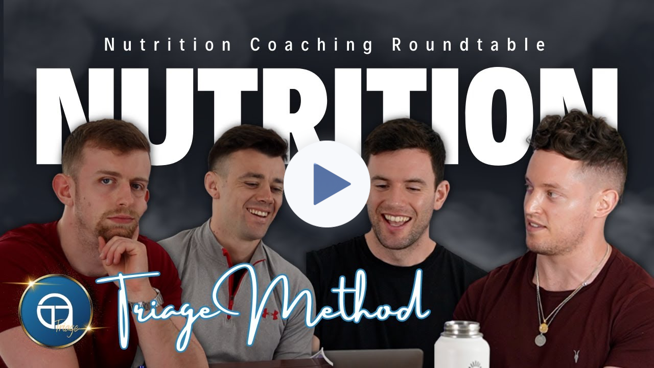Nutrition Coaching Roundtable | Triage Thoughts Ep. 265