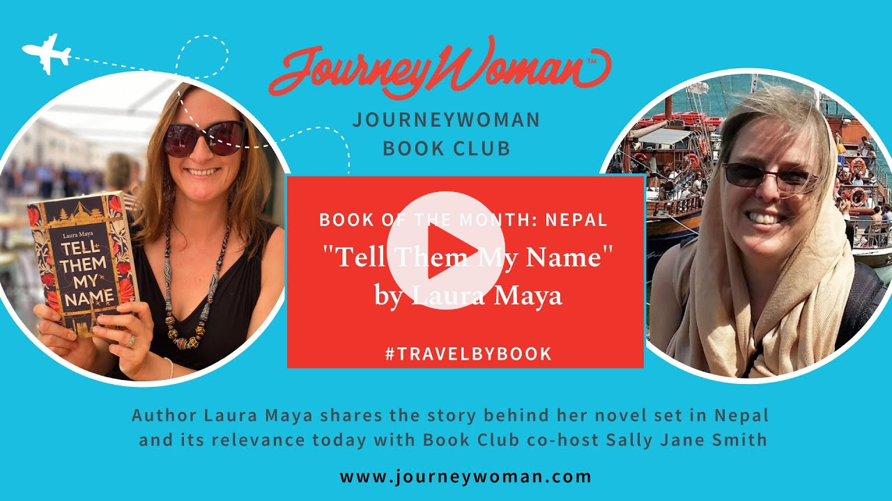 JourneyWoman Book Club: "Tell Them My Name' (Nepal)