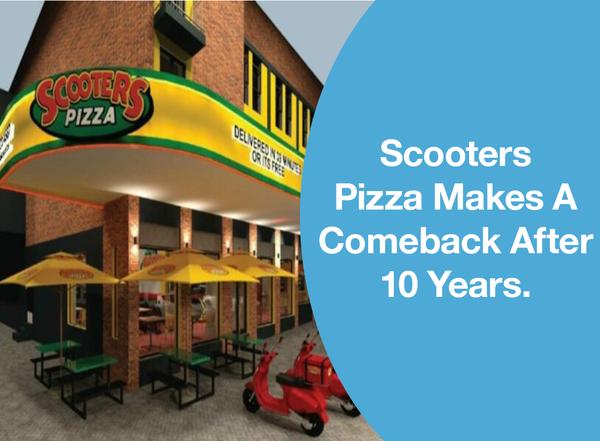 Scooters Pizza Makes A Comeback After 10 Years.
