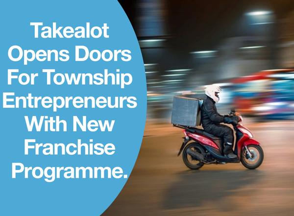 Takealot Opens Doors For Township Entrepreneurs With New Franchise Programme. 