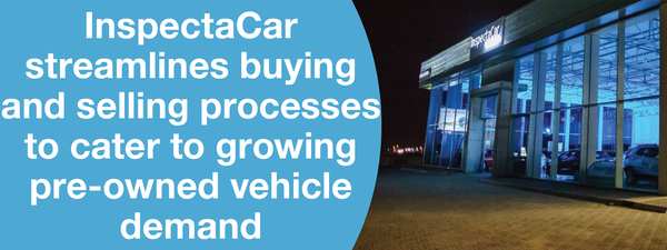 InspectaCar streamlines buying and selling processes to cater to growing pre-owned vehicle demand
