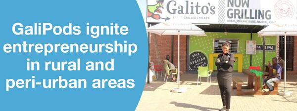 GaliPods ignite entrepreneurship in rural and peri-urban areas