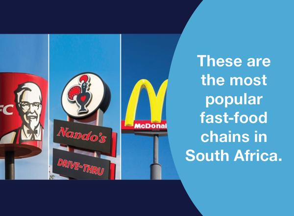 These are the most popular fast-food chains in South Africa
