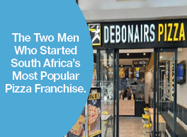 The Two Men Who Started South Africa’s Most Popular Pizza Franchise.