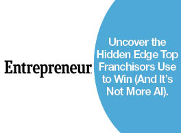 Uncover the Hidden Edge Top Franchisors Use to Win (And It’s Not More AI).