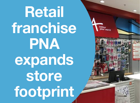 Retail franchise PNA expands store footprint