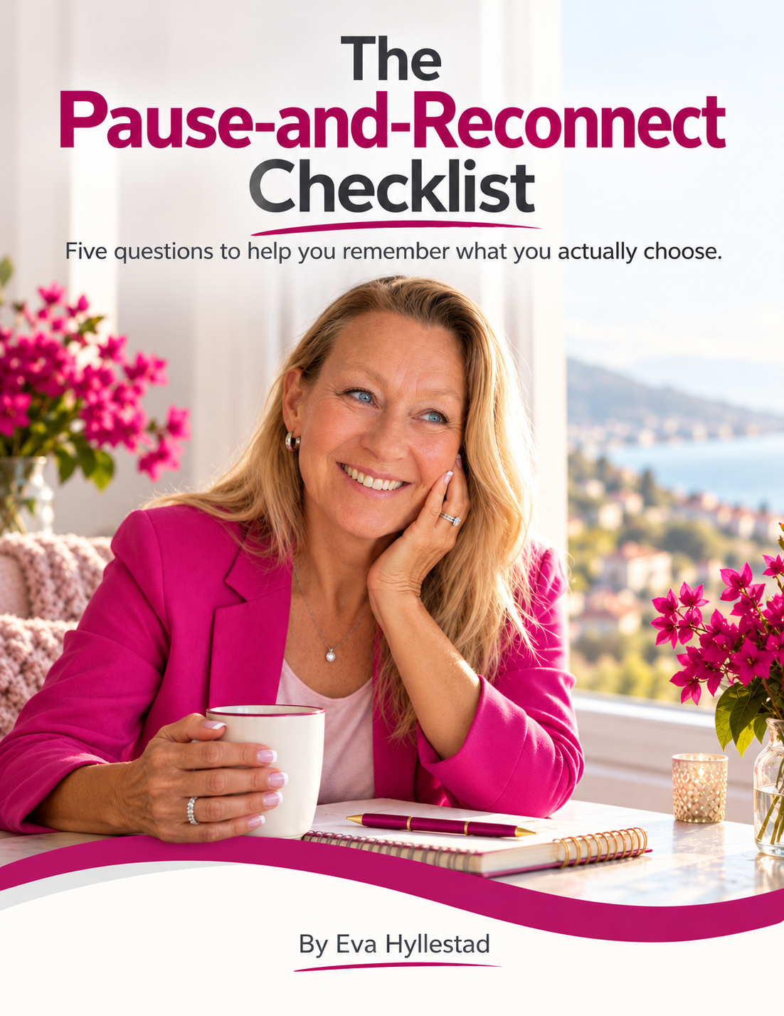 The Pause-and-Reconnect Checklist by Eva Hyllestad