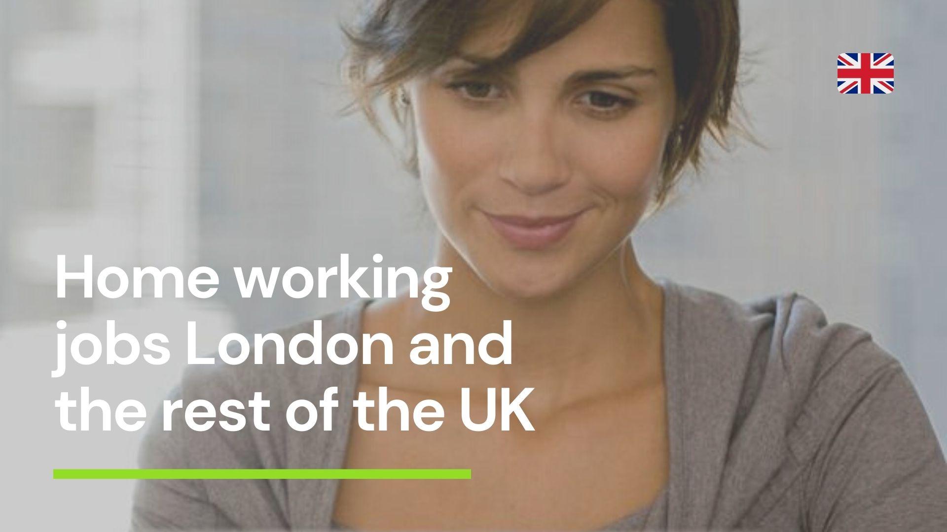 home-working-jobs-london-and-the-rest-of-the-uk