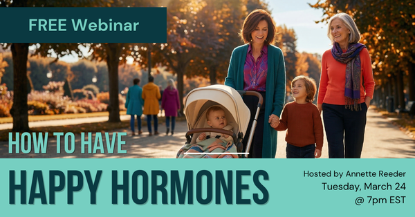 How to Have Happy Hormones Free Webinar