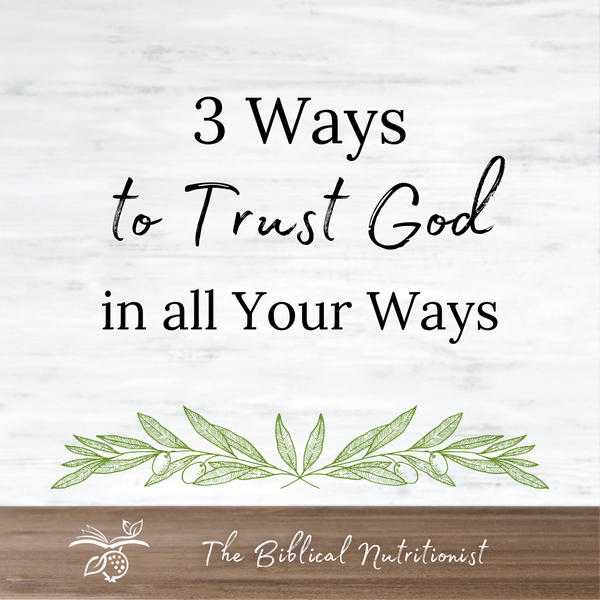 Trust God in all your Ways