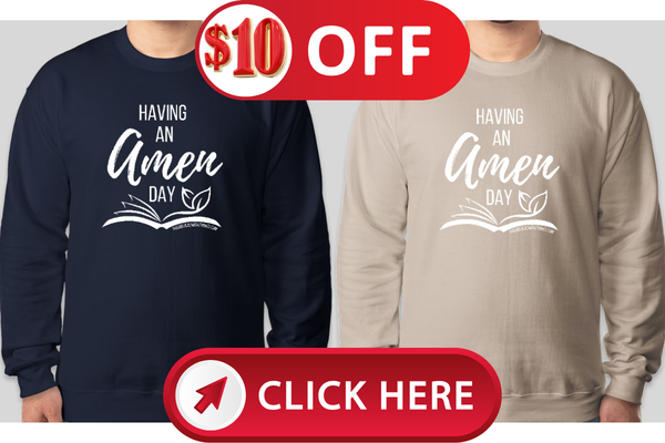 Amen Day Sweatshirt