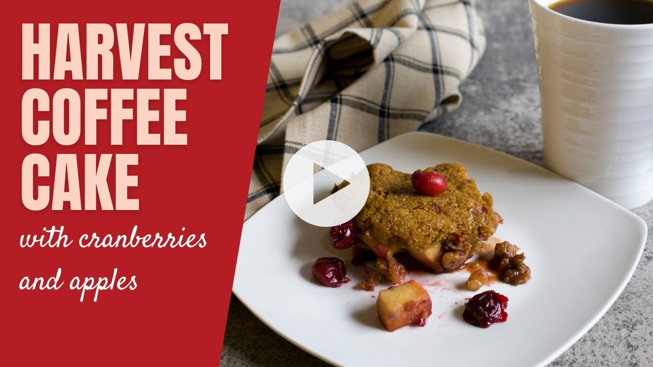 Healthy Harvest Apple Cranberry Coffee Cake Recipe - A New Fall Favorite!