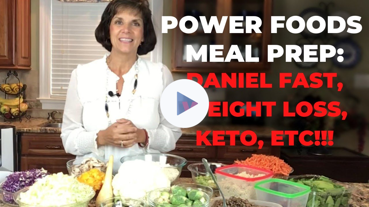 Power Foods Meal Plan For A Week - For Weight Loss, Daniel Fast, Keto!