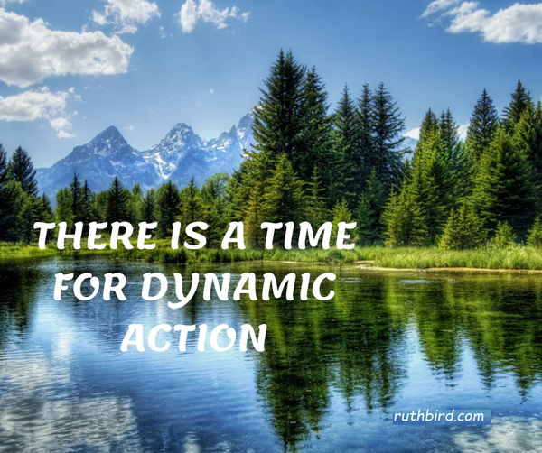 It's time for dynamic action
