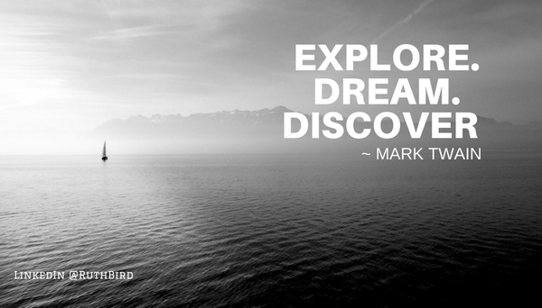 Explore, Dream, Discover