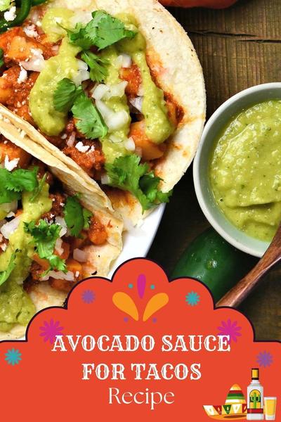 Avocado Sauce For Tacos