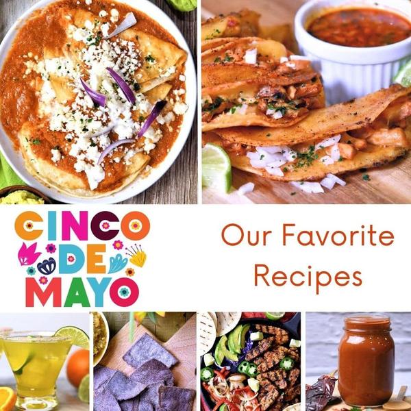 collage of Mexican food recipes for Cinco de Mayo