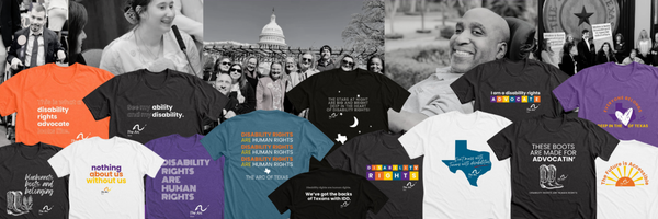 A collage of photos of disability rights advocates in various settings and screenshots of fourteen t-shirts available to win. The image directs to https://www.thearcoftexas.org/donate/