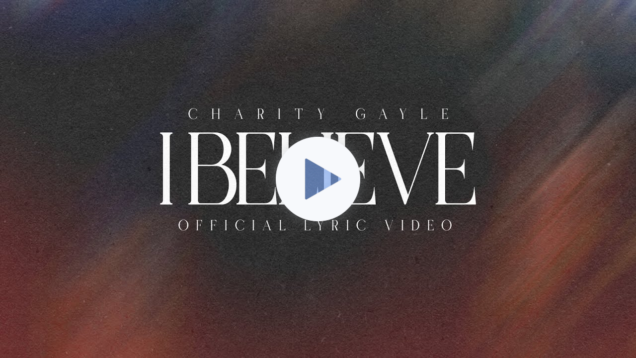 Charity Gayle - I Believe (Live) Official Lyric Video