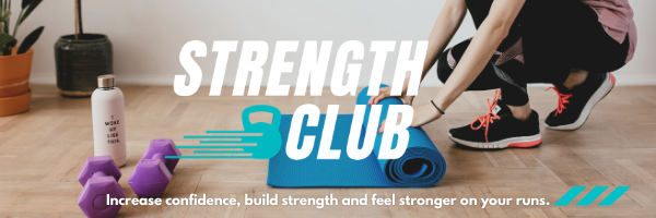 Join Strength Club and increase confidence, build strength, and feel stronger on your runs. 
