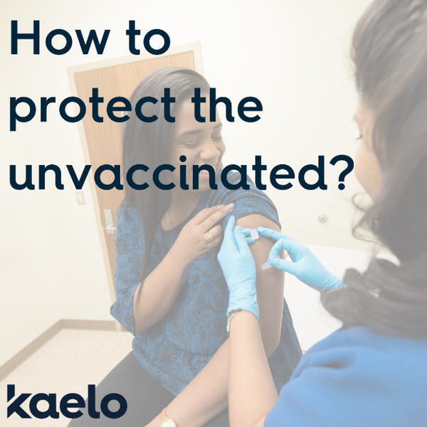 How to protect the unvaccinated?