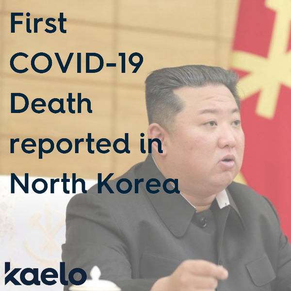 North Korea confirms first-ever COVID-19 death