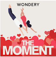 The Moment podcast