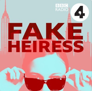 Fake Heiress Podcast Review