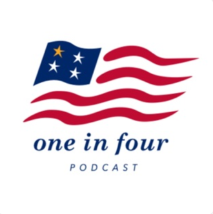 One in Four Podcast