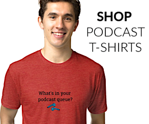 Shop Podcast T-shirts from Podcast Maniac