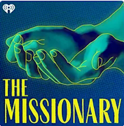 The Missionary podcast