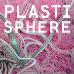 Plastisphere podcast