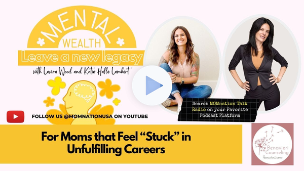 For Moms that Feel Stuck in Unfulfilling Careers
