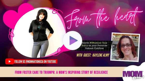 From Foster Care to Triumph: A Mom's Inspiring Story of Resilience