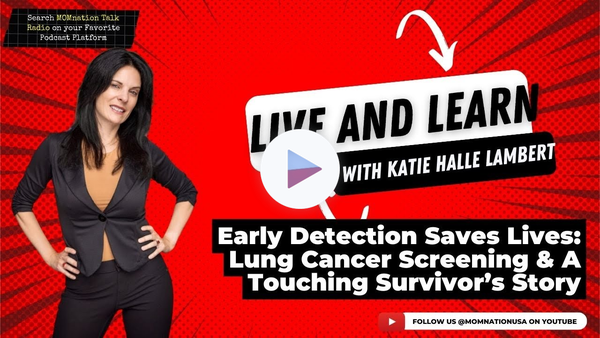 Early Detection Saves Lives: Lung Cancer Screening & A Touching Survivor's Story