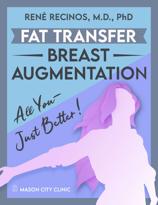 How to Use Unwanted Body Fat to Enhance Your Breasts