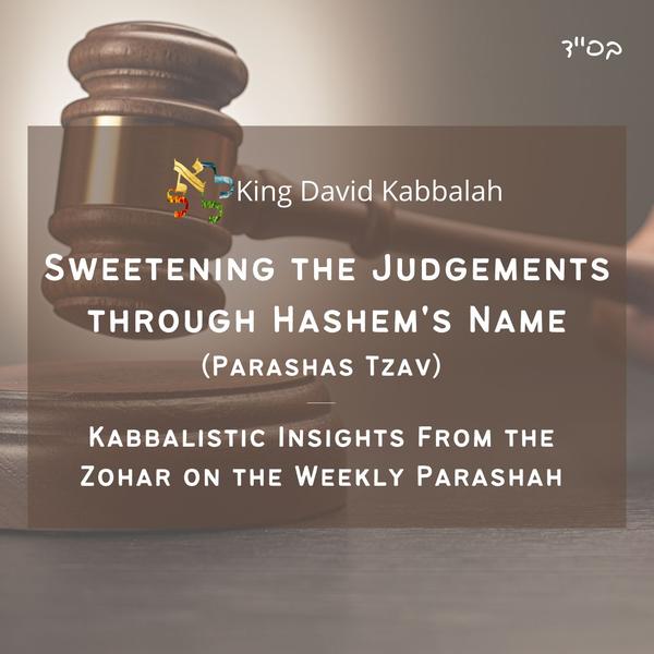 Sweetening Judgements trough Hashem's Name