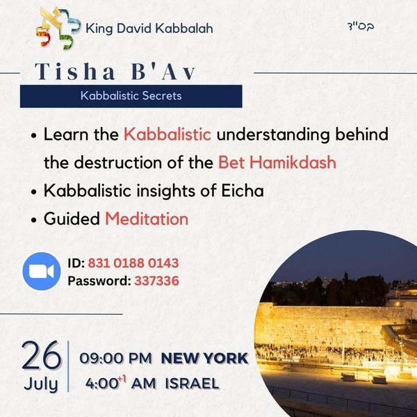 Tisha B'Av: Kabbalistic Secrets