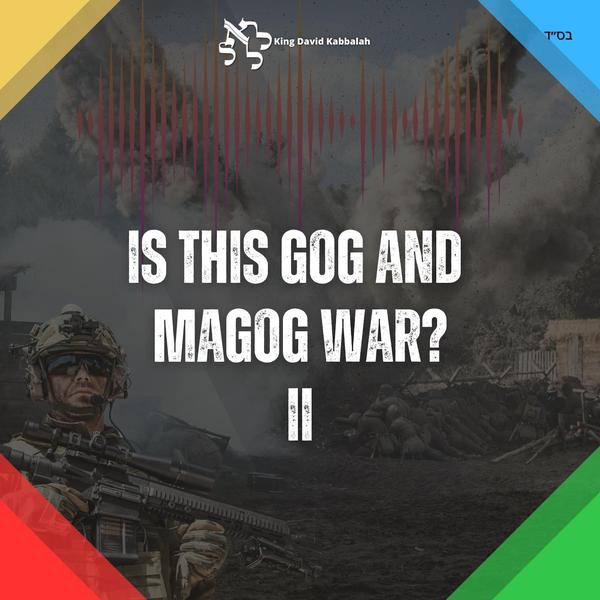 Is this Gog and Magog War? Part 2