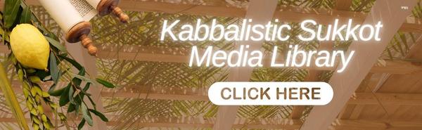 Kabbalisitc Sukkos Media 