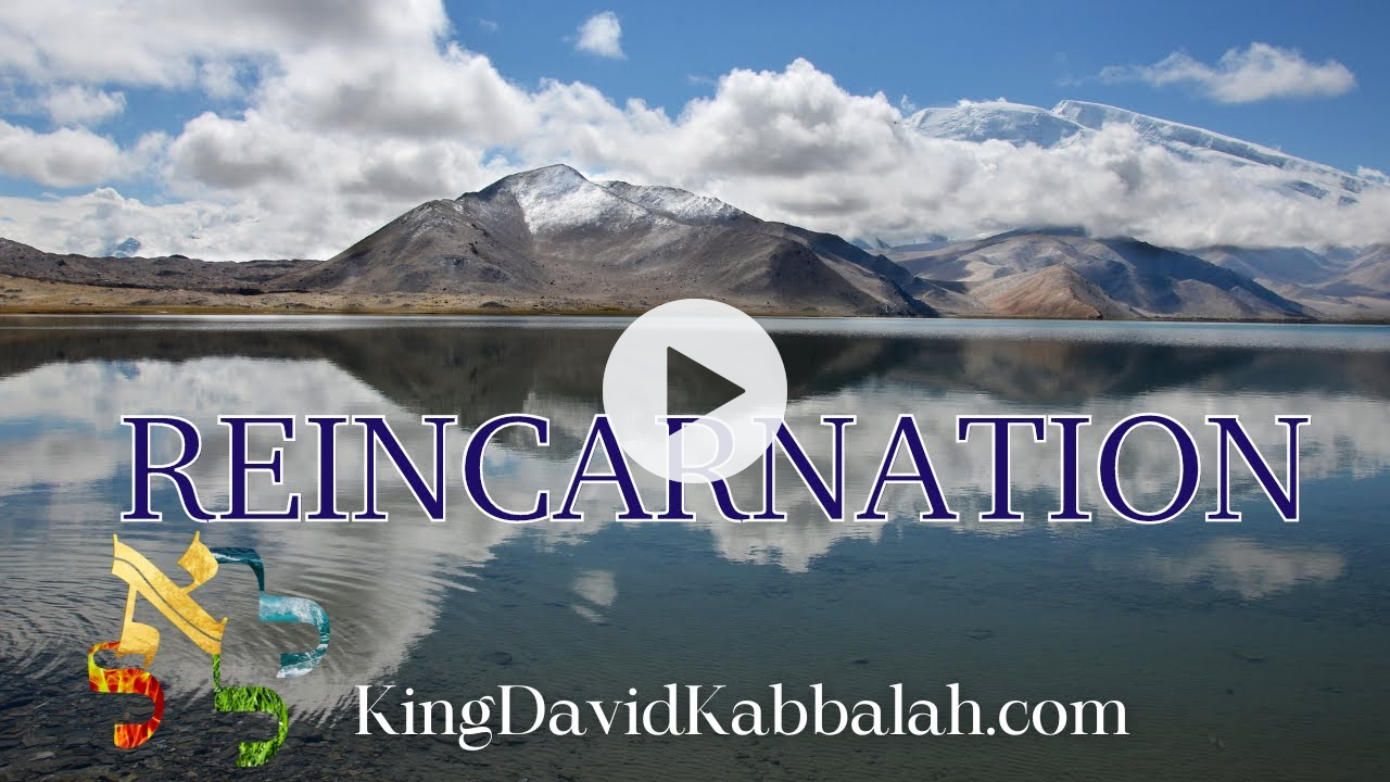 Kabbalistic explanation of Reincarnation