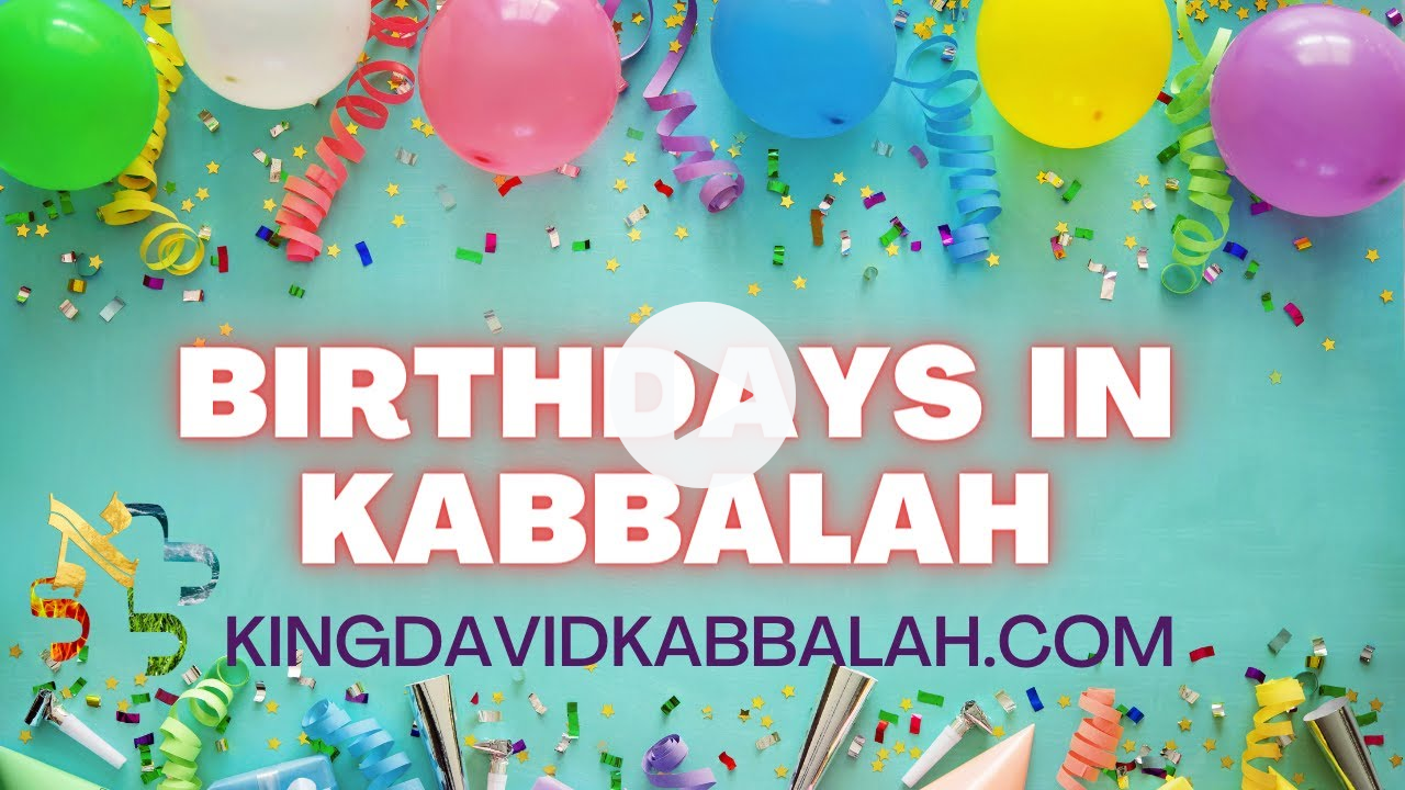 Birthdays in Kabbalah