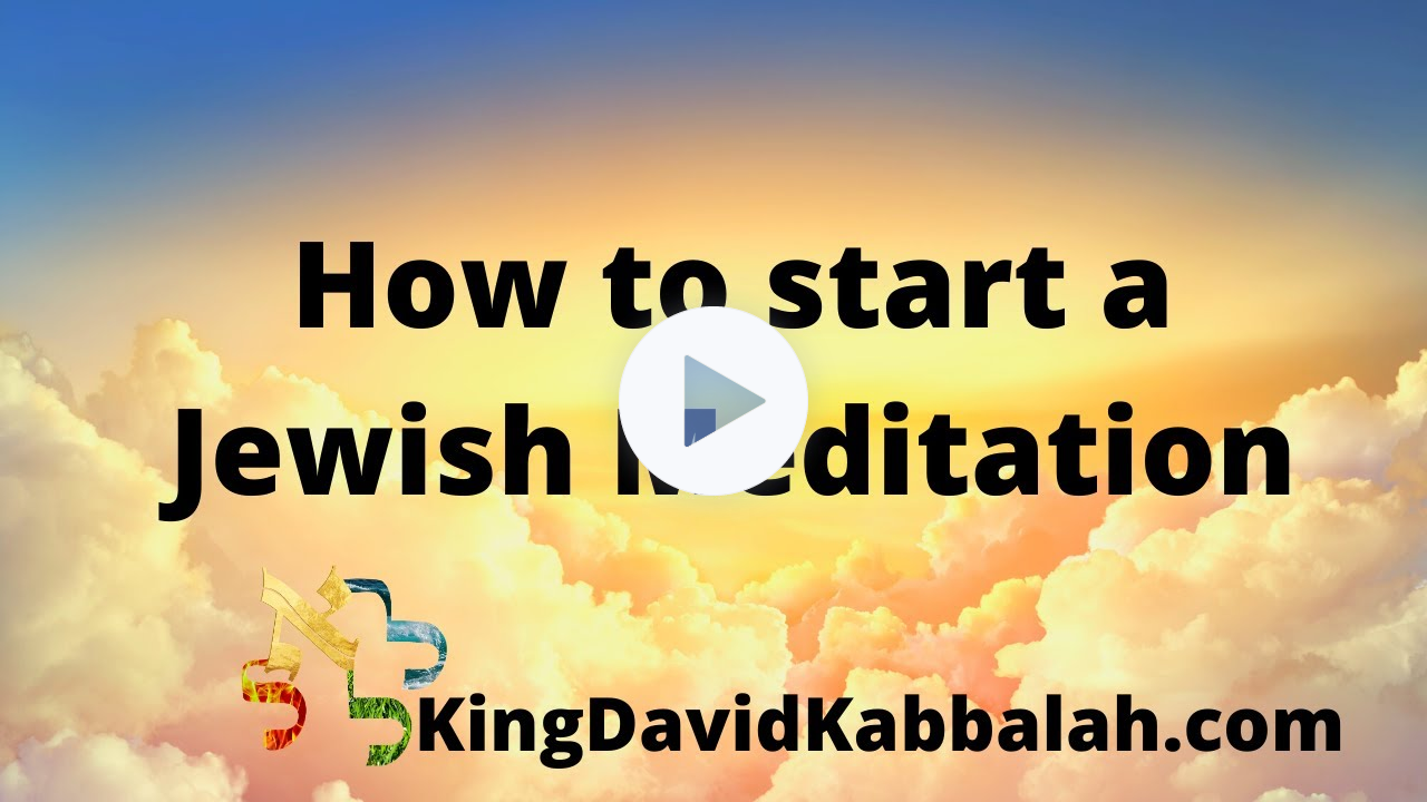 The beginning of every meditation | How to start a Kabbalistic Meditation Recipe for Success